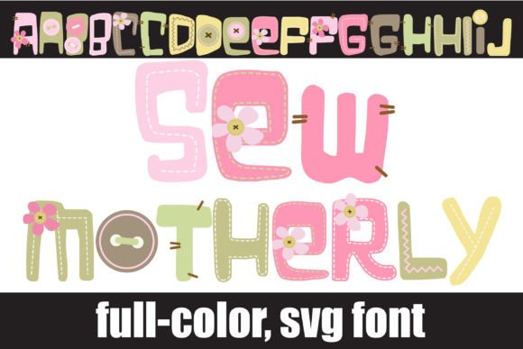 Sew Motherly: A Whimsical, Full-Color Font for Creative Design